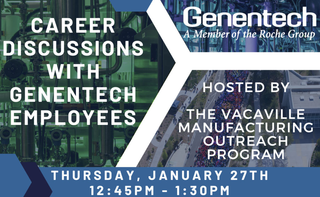 Career Discussions with Genentech Employees.  Thursday January 27th 12:45pm-1:30PM